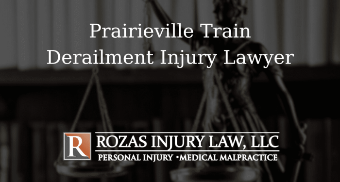 Prairieville Train Derailment Injury Lawyer - Rozas Injury Law